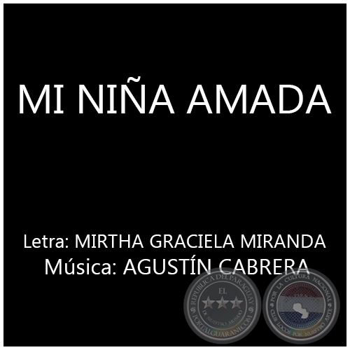 MI NIÑA AMADA - Música: AGUSTÍN CABRERA